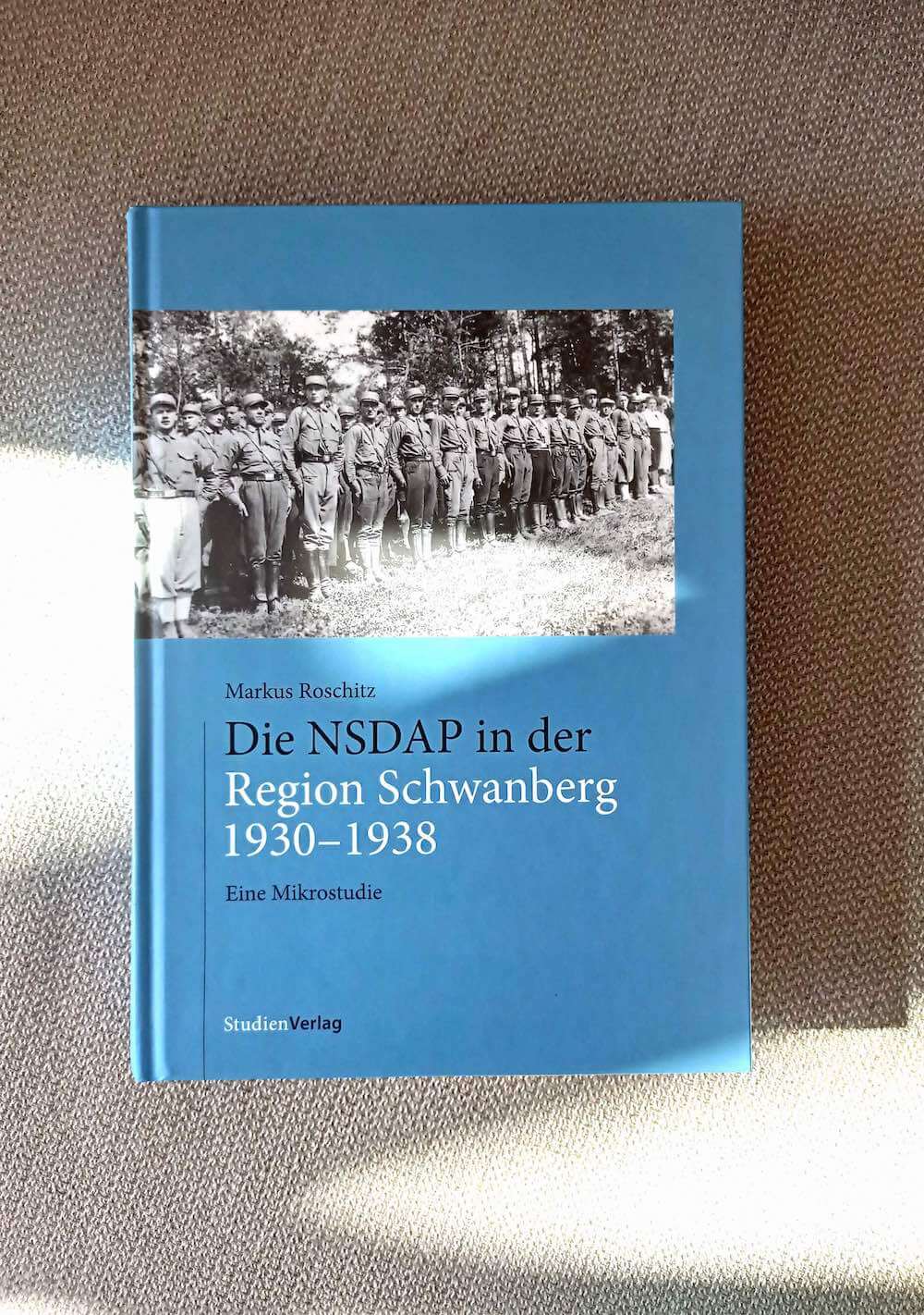 Markus Roschitz: Die NSDAP in der Region Schwanberg (1930-1938)